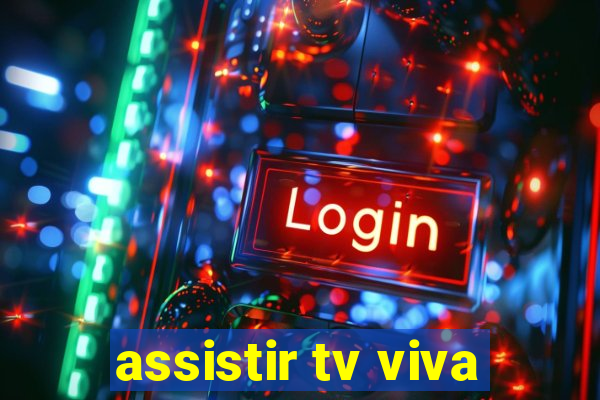 assistir tv viva